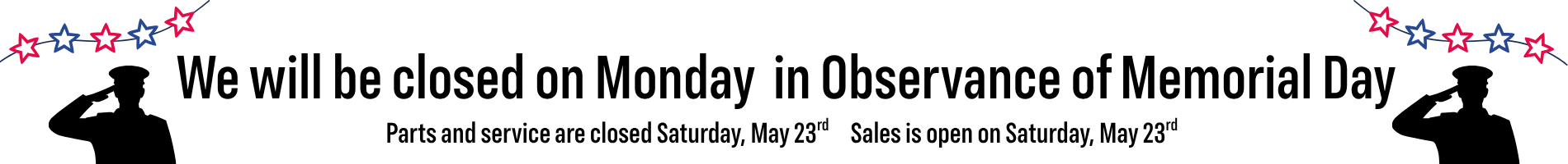 Closed on memorial day